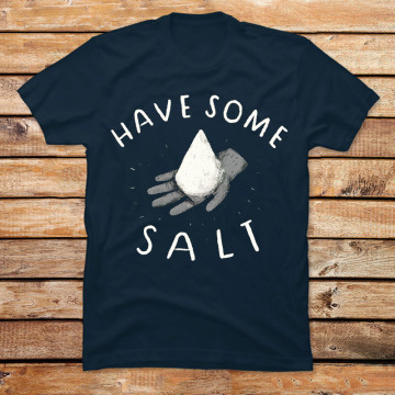 Have Some Salt