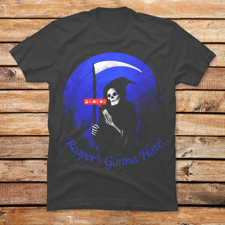 Reaper's Gonna Hate-