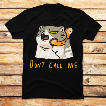 Don't Call Me