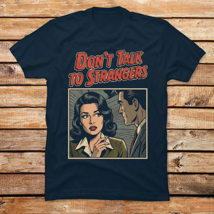 Don't Talk to Strangers