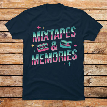 Mixtapes and Memories