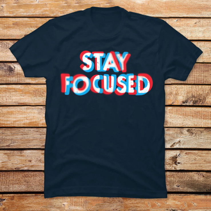 Stay Focused