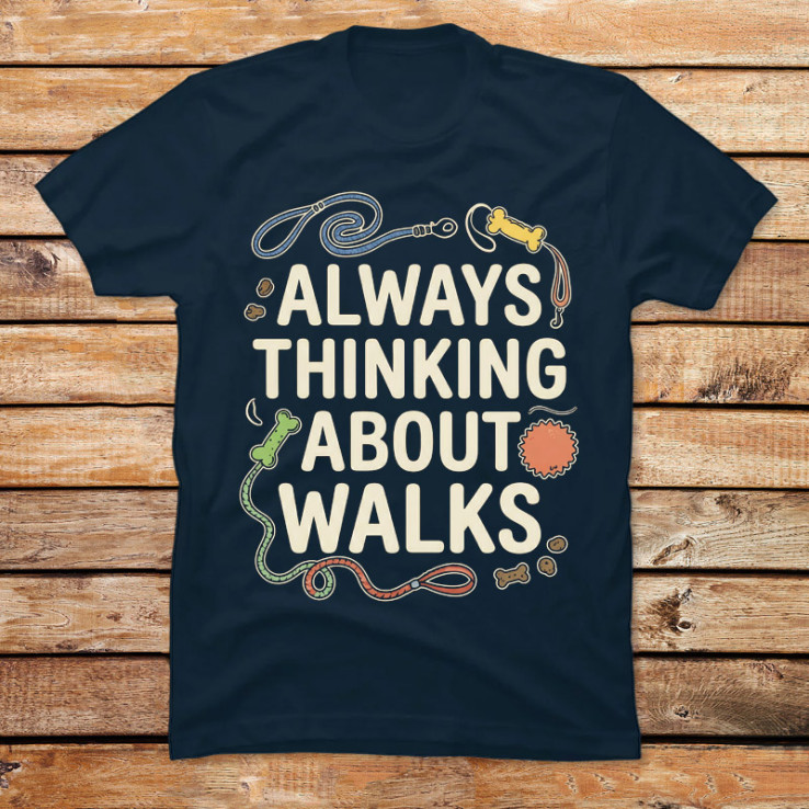 Always Thinking About Walks