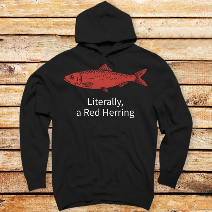 Literally, a Red Herring
