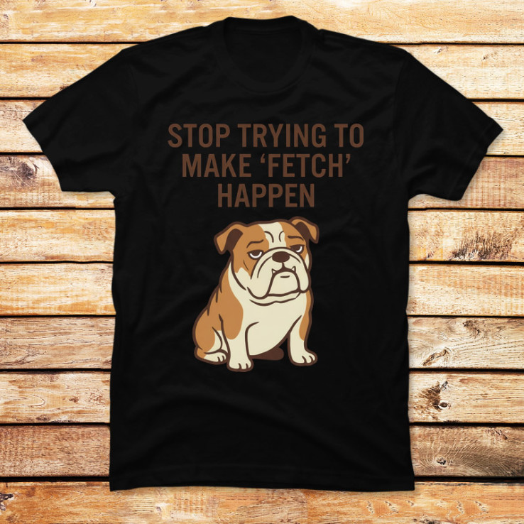Stop Trying to Make 'Fetch' Happen