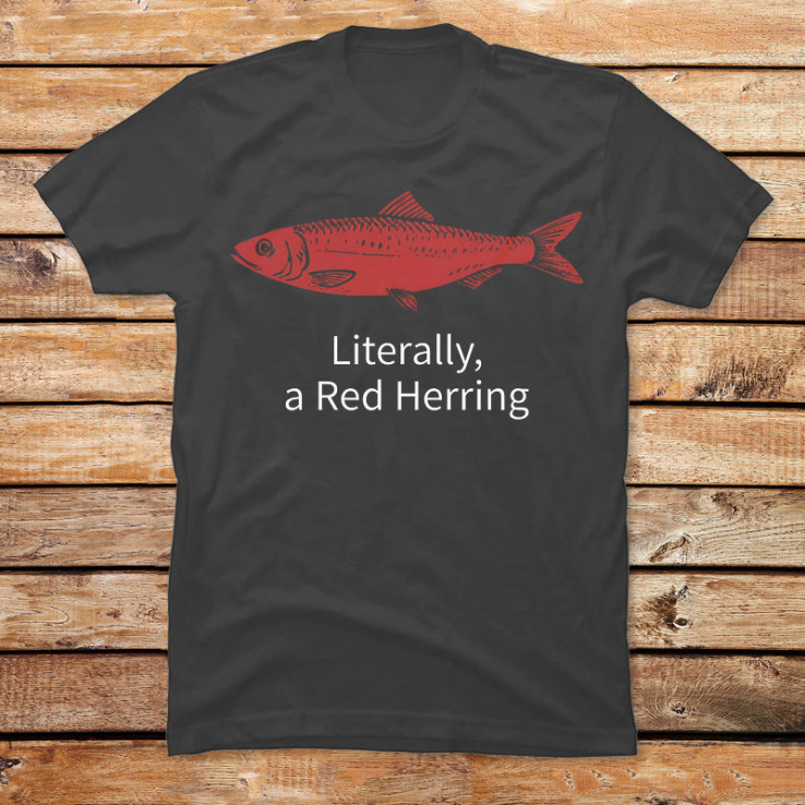 Literally, a Red Herring