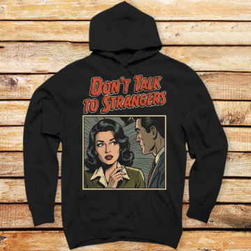 Don't Talk to Strangers