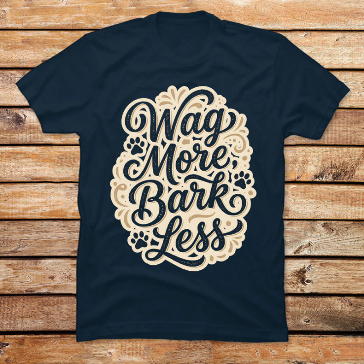 Wag More, Bark Less