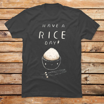 Have a Rice Day