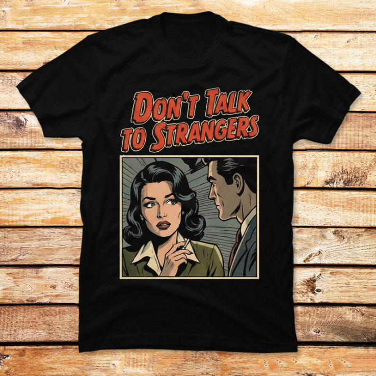 Don't Talk to Strangers