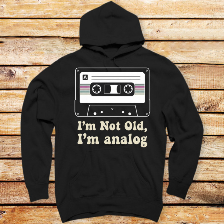 I'm Not Old, I'm Analog