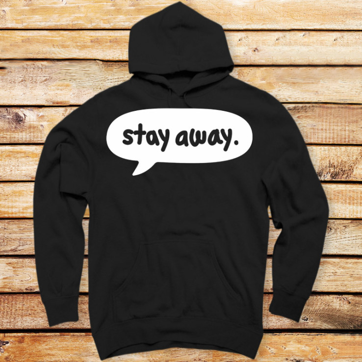 Stay Away