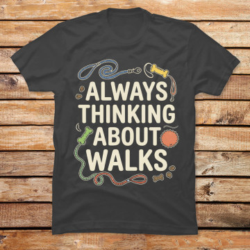 Always Thinking About Walks