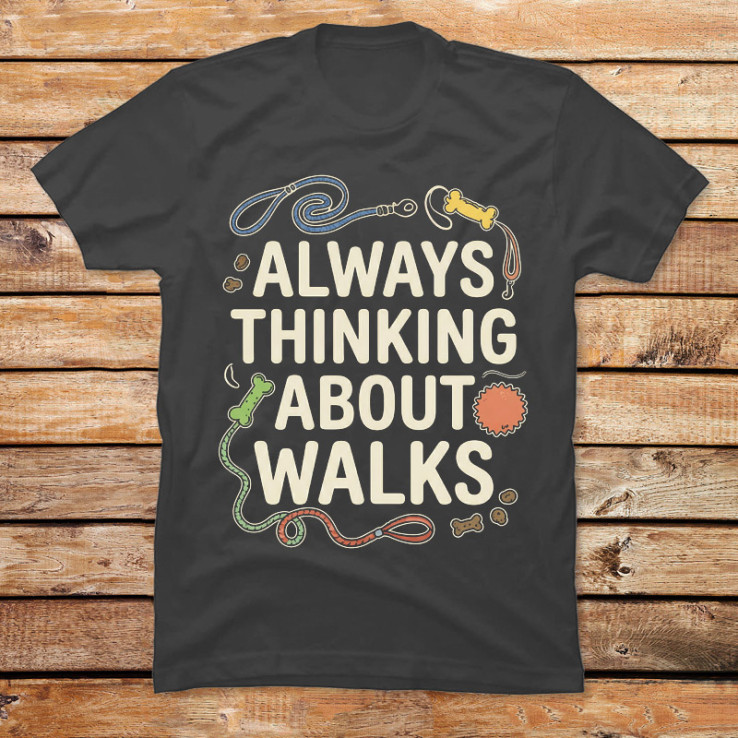Always Thinking About Walks