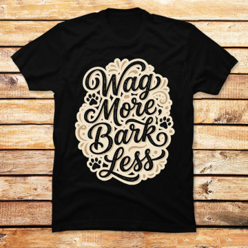 Wag More, Bark Less
