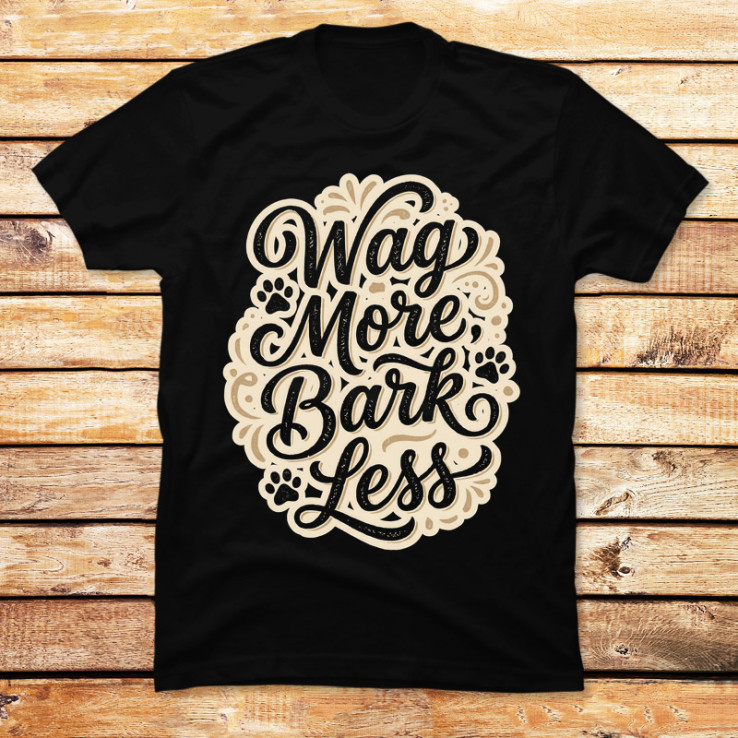 Wag More, Bark Less