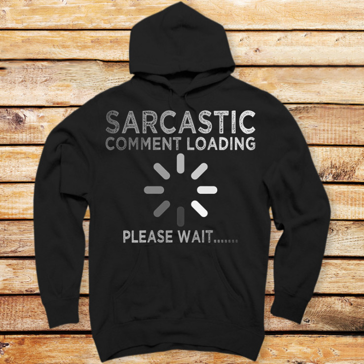 Sarcastic Please Wait