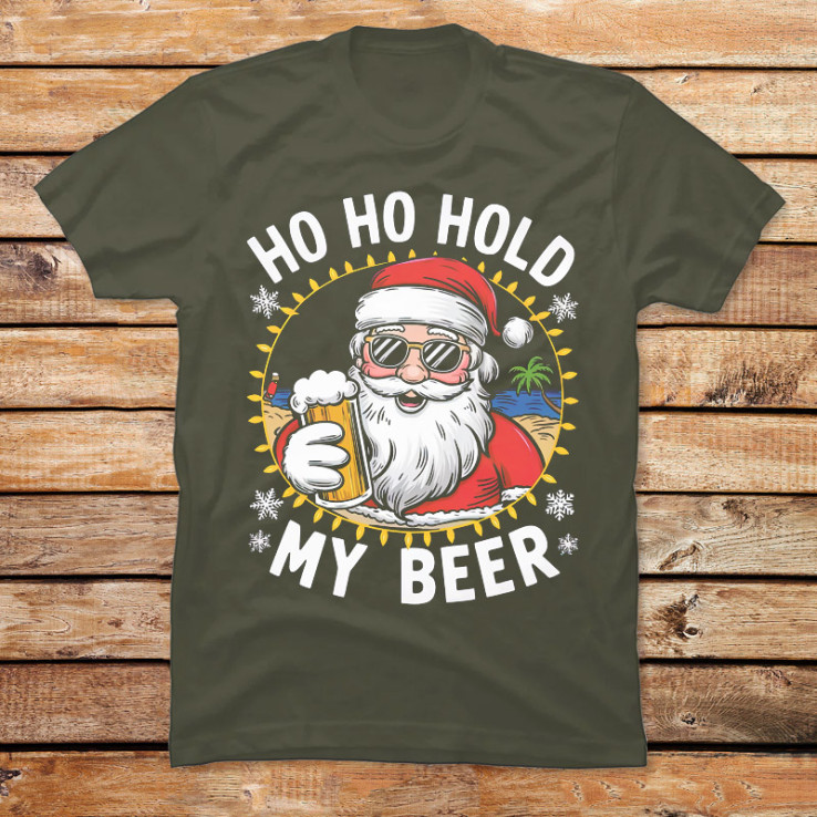 Ho Ho Hold My Beer