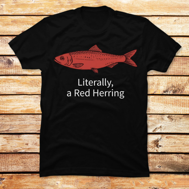 Literally, a Red Herring