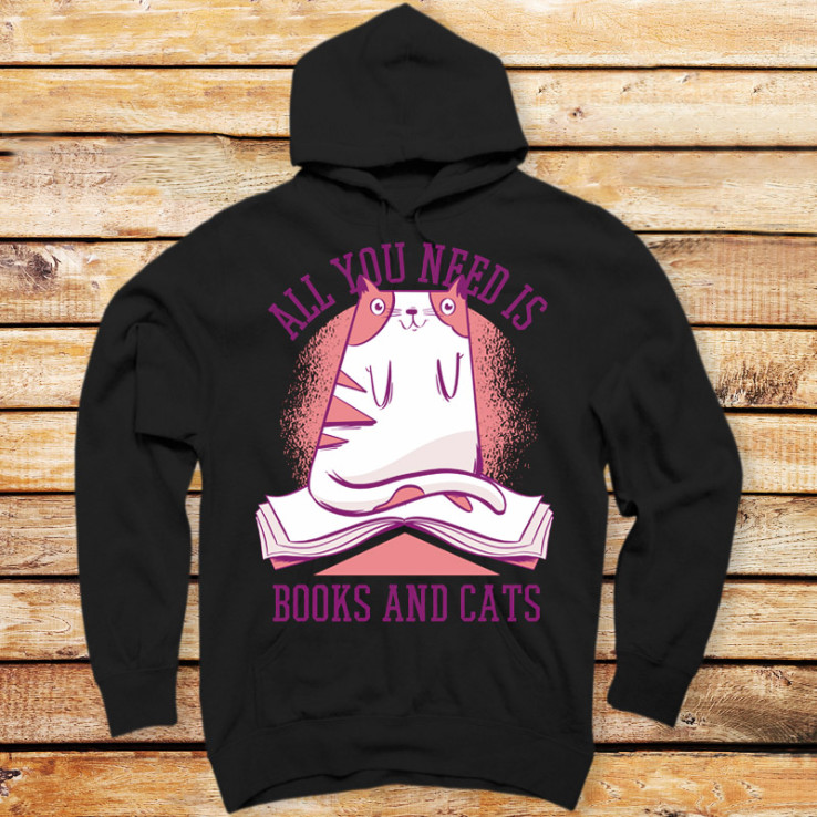 All I Need Is Books And Cats