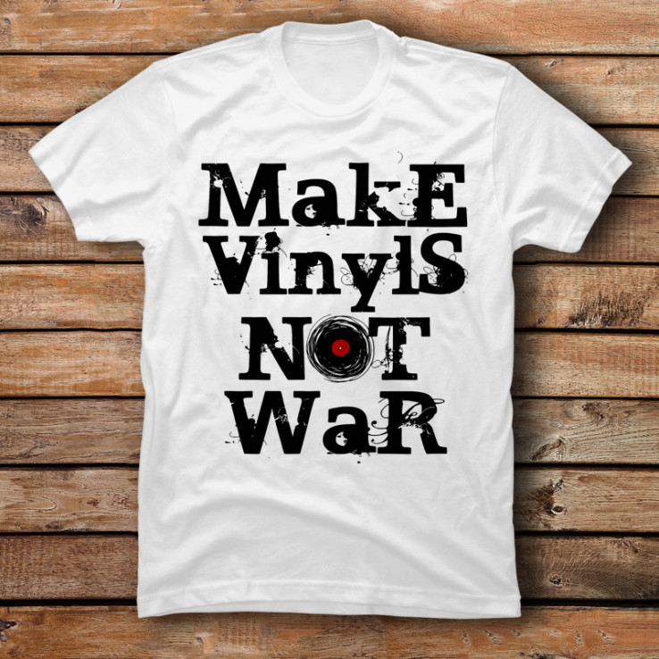 Make Vinyls Not War