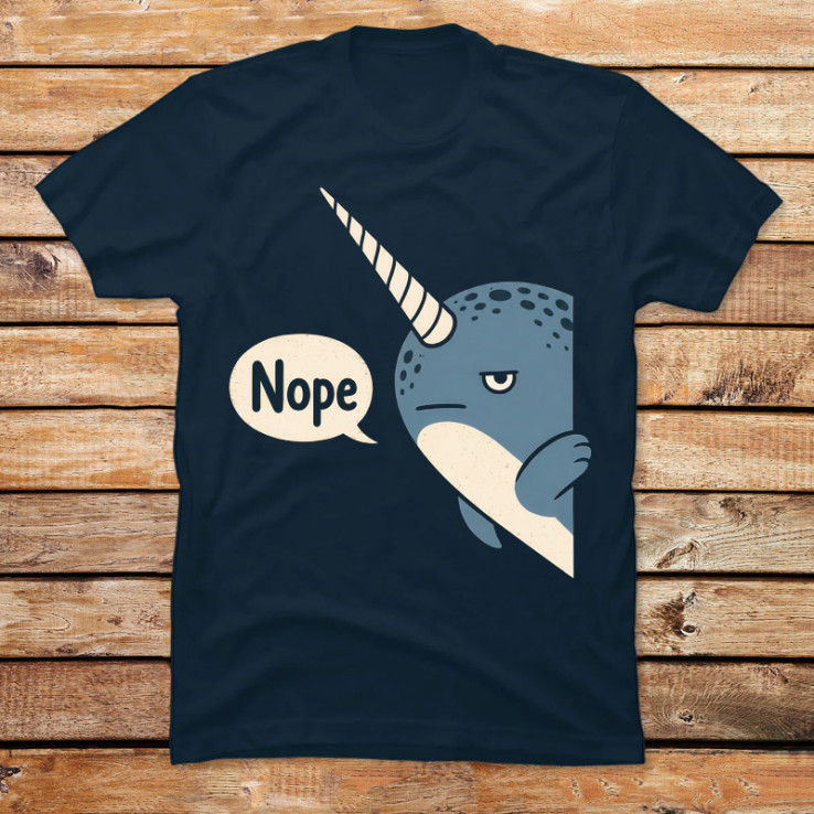 The Nope Narwhal