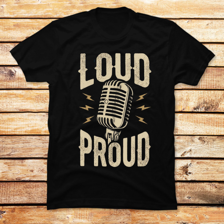 Loud and Proud