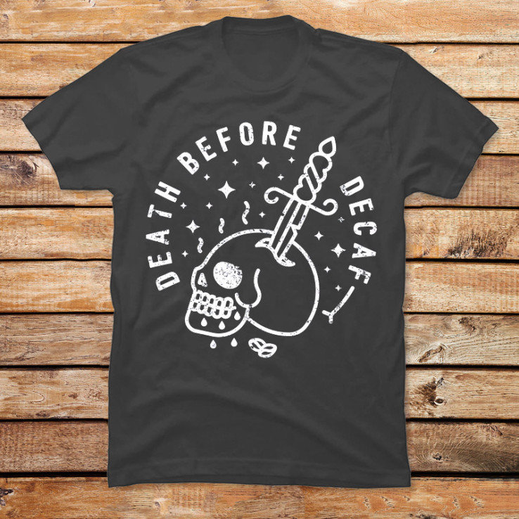 Death Before Decaf