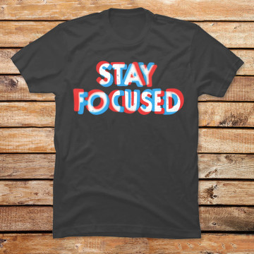 Stay Focused