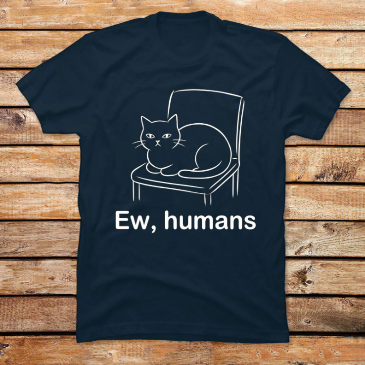 Ew, humans