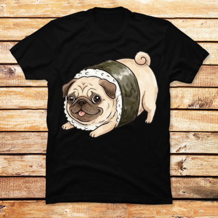 Pug-Sushi Roll-out