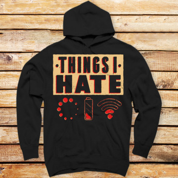 Things I hate