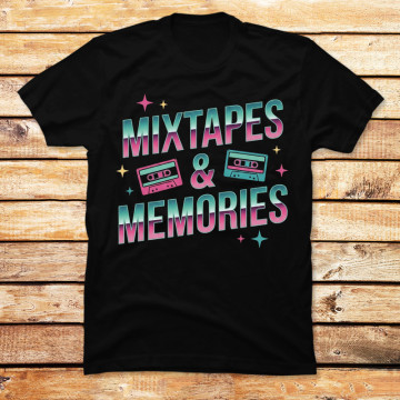 Mixtapes and Memories