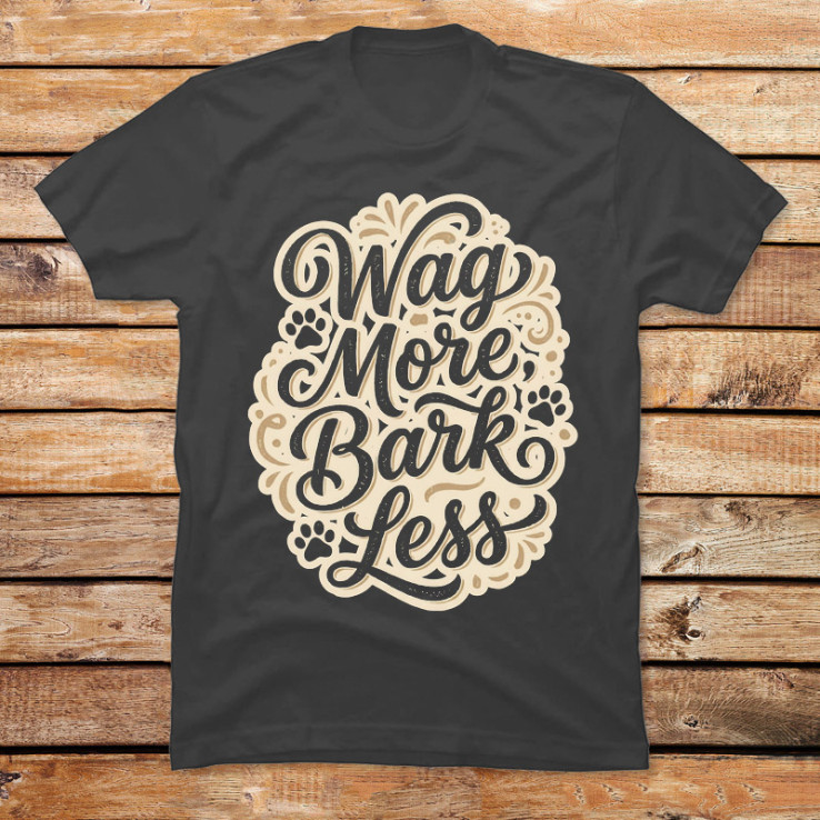 Wag More, Bark Less