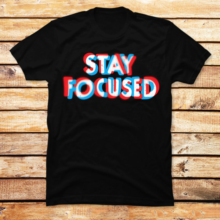 Stay Focused