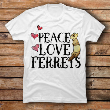 Peace Love Ferrets