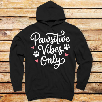 Pawsitive Vibes Only
