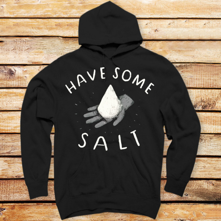 Have Some Salt