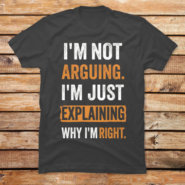 Im Not Arguing