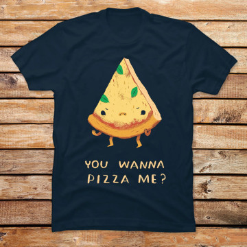 You Wanna Pizza Me