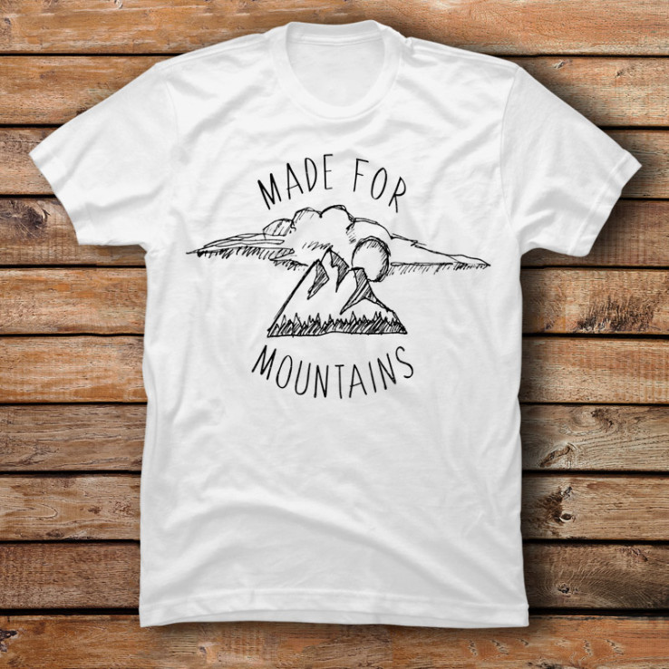 Made For Mountains