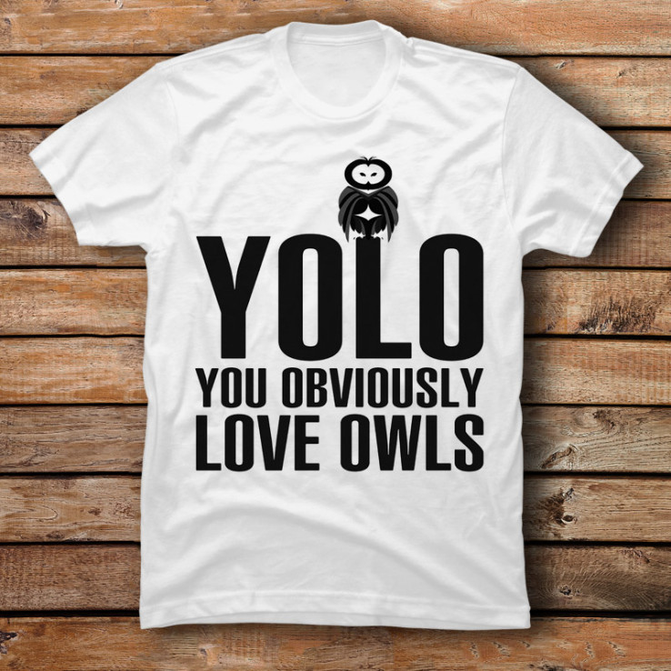 You Obviously Love Owls