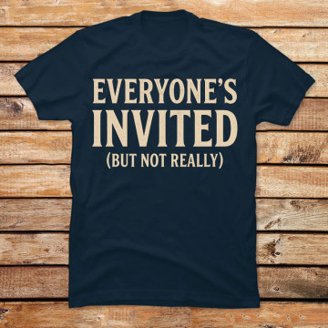 Not Really Invited