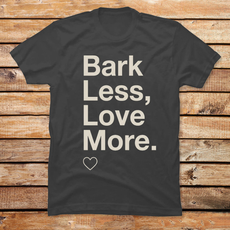 Bark Less, Love More