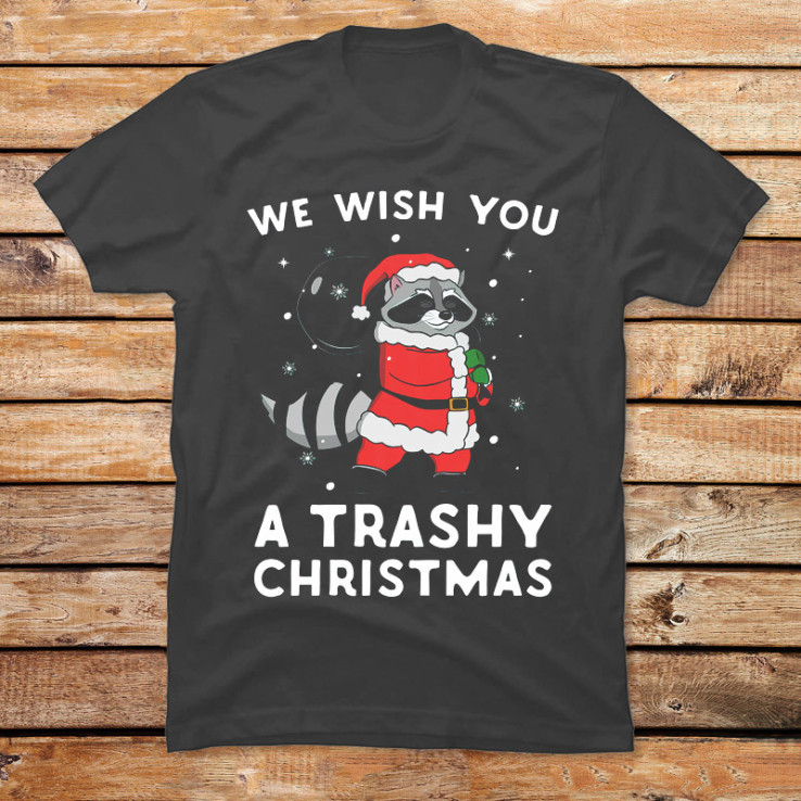 We Wish You A Trashy Christmas