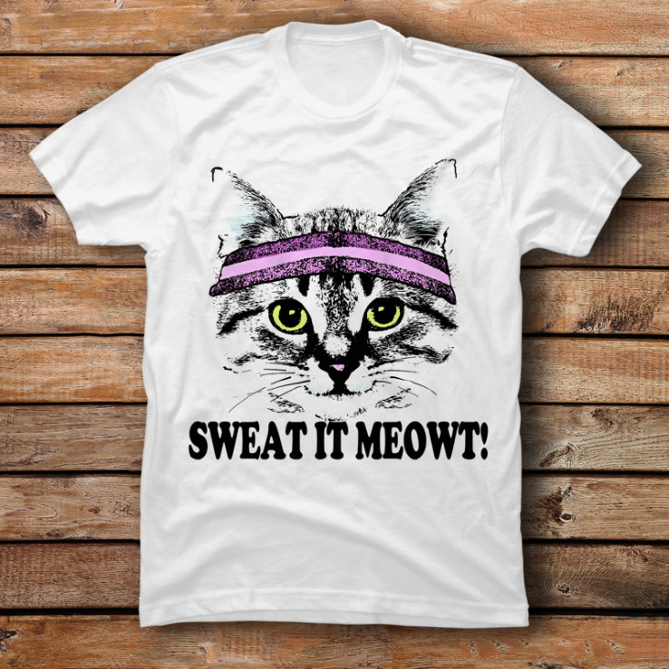 Sweat It Meowt